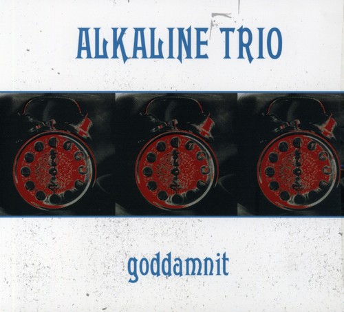 Alkaline Trio - Goddamnit (Re-Issue)