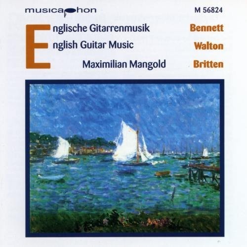 Maximilian Mangold - English Guitar Music: Impromptus / Sonata