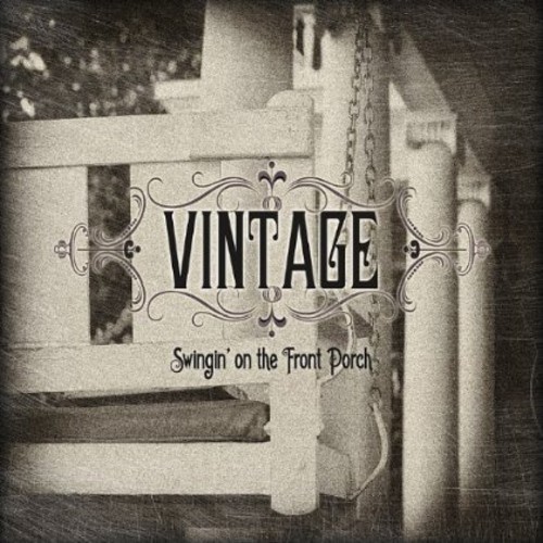 Vintage - Swingin' on the Front Porch