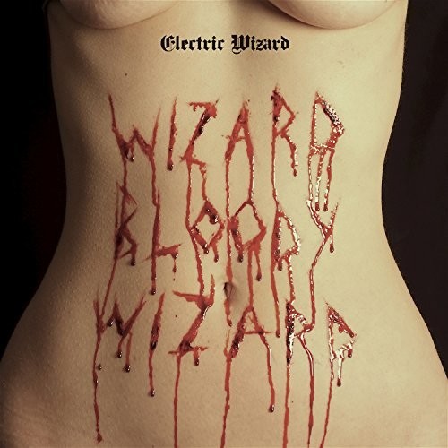 Electric Wizard - Wizard Bloody Wizard [Import Limited Edition LP]