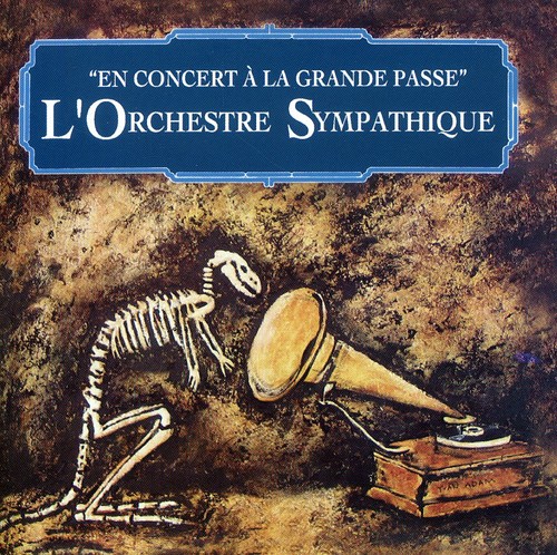 L'Orchestre Sympatique - En Concert A La Grande Passe: