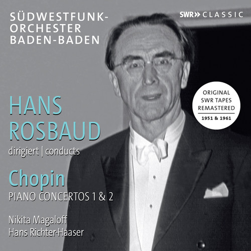 NIKITA MAGALOFF - Hans Rosbaud Conducts Chopin