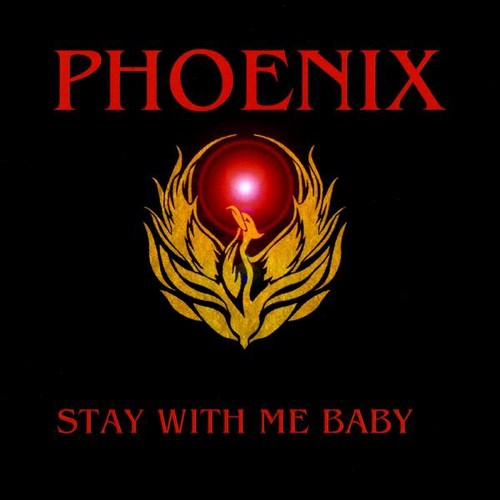 Phoenix - Stay with Me Baby - Single