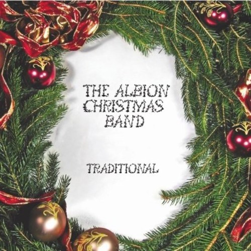 The Albion Christmas Band - Traditional