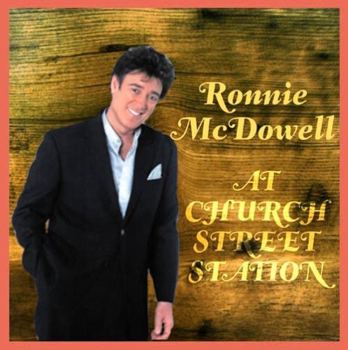 Ronnie Mcdowell - At Church Street Station