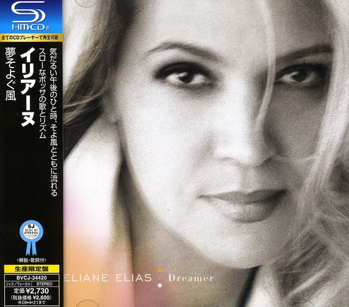 Eliane Elias - Dreamer (Jpn) [Limited Edition] [Remastered] (Shm)
