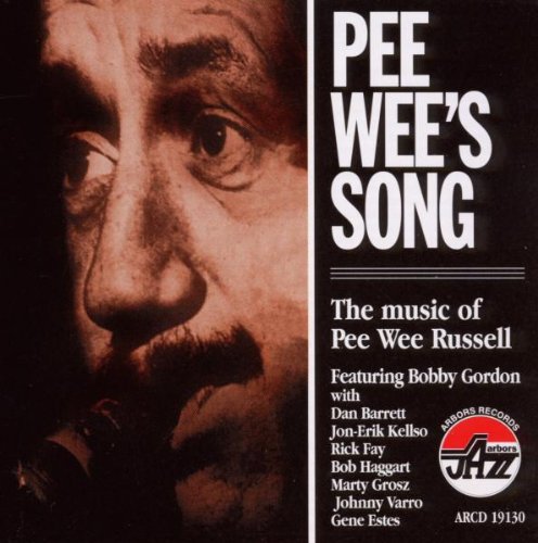 Bobby Gordon Quartet - Music of Pee Wee Russell