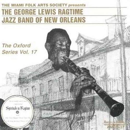 George Lewis - The Oxford Series, Vol. 17 - The Complete Holy Trinity Church Concert