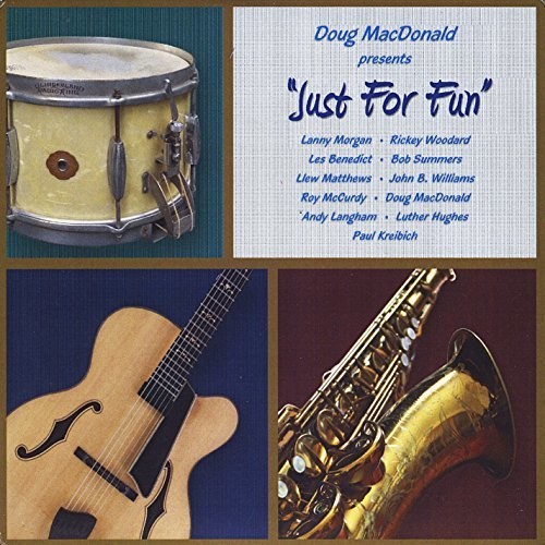 Doug Macdonald - Just For Fun