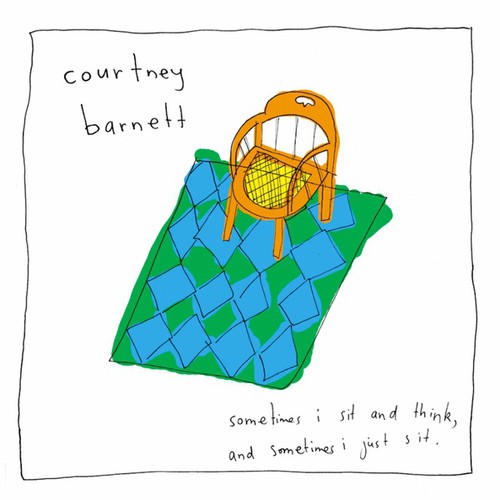 Courtney Barnett - Sometimes I Sit And Think, And Sometimes I Just Sit [Indie Exclusive Vinyl]