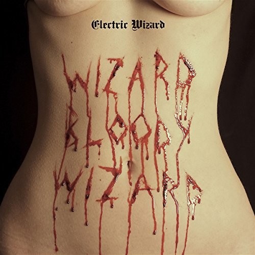 Electric Wizard - Wizard Bloody Wizard [LP]