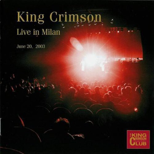 King Crimson Collectors' Club Live in Milan June 2