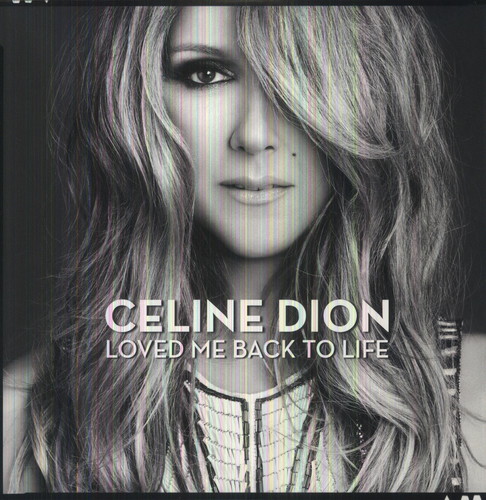 Celine Dion - Loved Me Back To Life [Import]