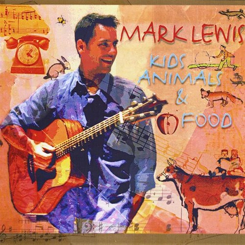 Mark Lewis - Kids Animals & Food
