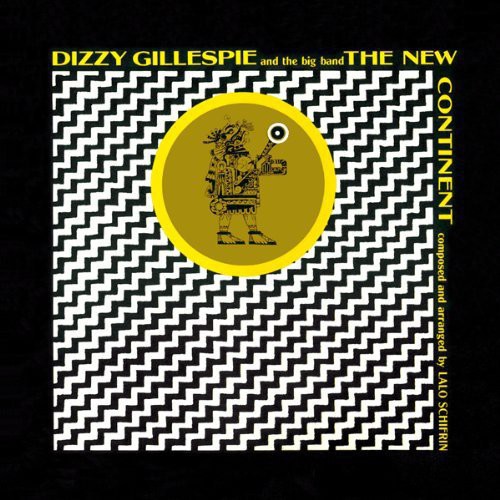Dizzy Gillespie Jam - New Continent (Bonus Tracks) [Remastered]