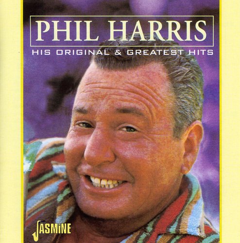 Phil Harris - His Original & Greatest Hits [Import]