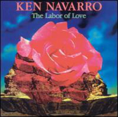 Ken Navarro - Labor of Love