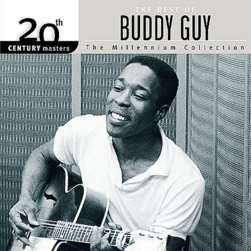 Buddy Guy - 20th Century Masters: Millennium Collection