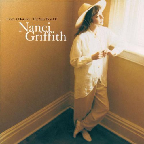 Nanci Griffith - From a Distance: The Very Best of