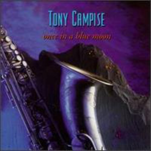 Tony Campise - Once In A Blue Moon