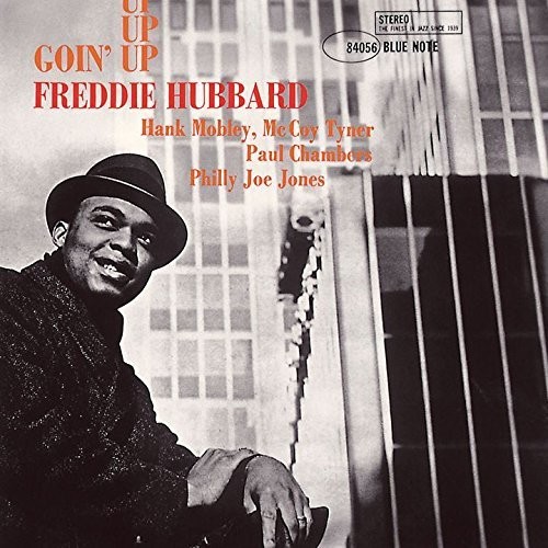 Freddie Hubbard - Goin Up