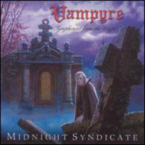 Midnight Syndicate - Vampyre: Symphonies from the Crypt