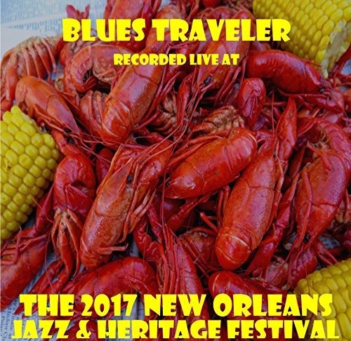 Blues Traveler - Live At Jazzfest 2017