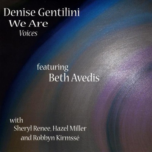 Denise Gentilini - We Are Voices