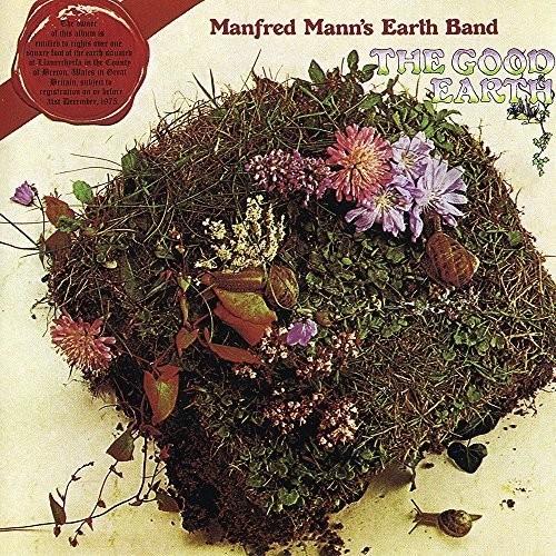 Manfred Manns Earth Band - The Good Earth