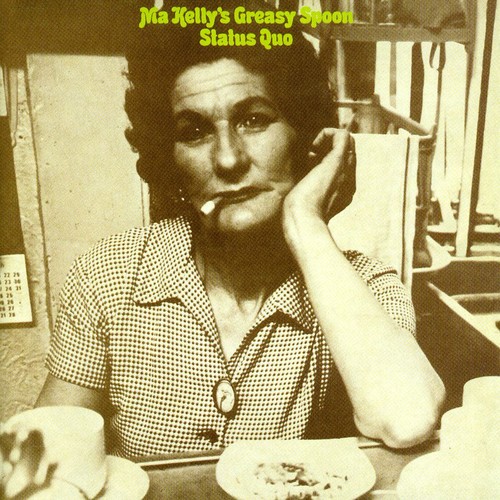 Status Quo - Ma Kelly's Greasy Spoon [Import]