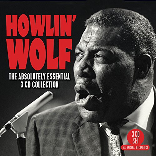 Howlin' Wolf - Absolutely Essential 3 CD Collection
