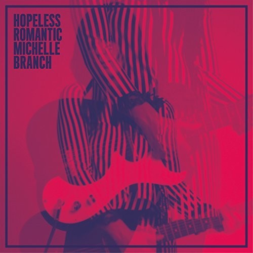 Michelle Branch - Hopleless Romantic [2LP]