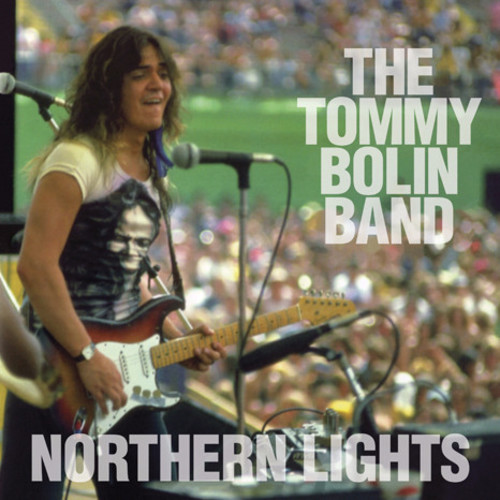 Tommy Bolin Northern Lights: Live 9/ 22/ 76