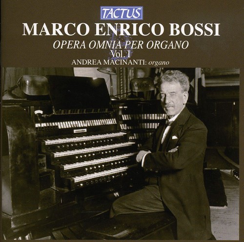 Andrea Macinanti - Complete Organ Works 1