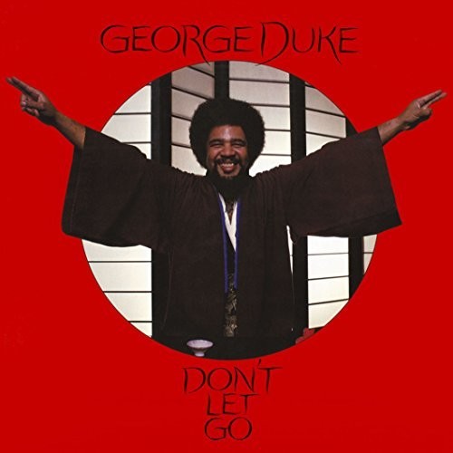 George Duke - Don't Let Go [Limited Edition] (Jpn)