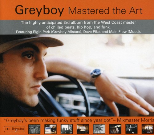 Greyboy - Mastered the Art