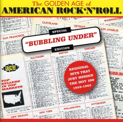 Golden Age Of Americn Rock N Roll: Special Bubbling Under Edition [Import]