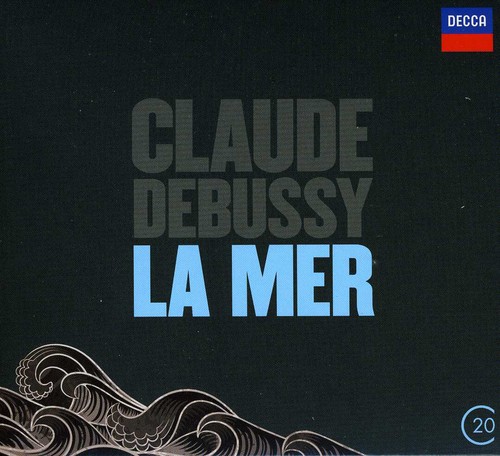 20C: Debussy /  la Mer