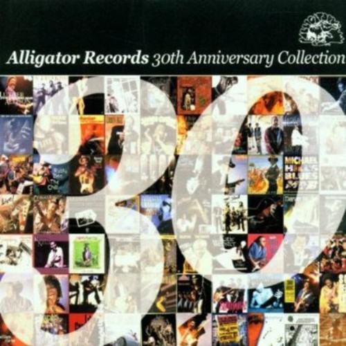 Alligator Records 30th Anniversary - Alligator Records 30th Anniversary Coll / Various