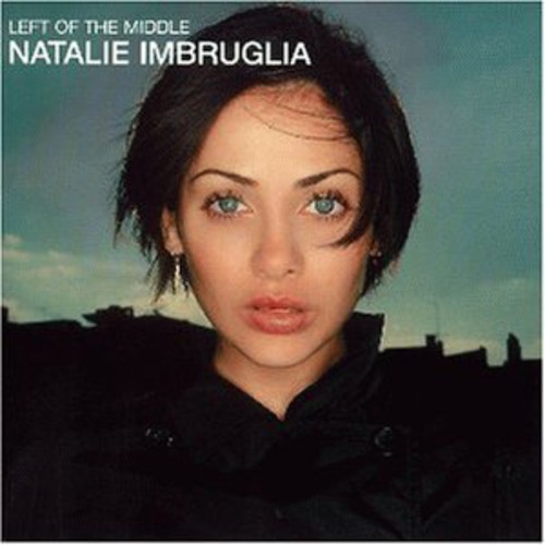 Natalie Imbruglia - Left Of The Middle [Import]