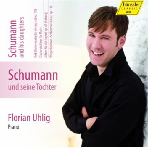 Florian Uhlig - Schumann & His Daughters 5 - Complete Works for