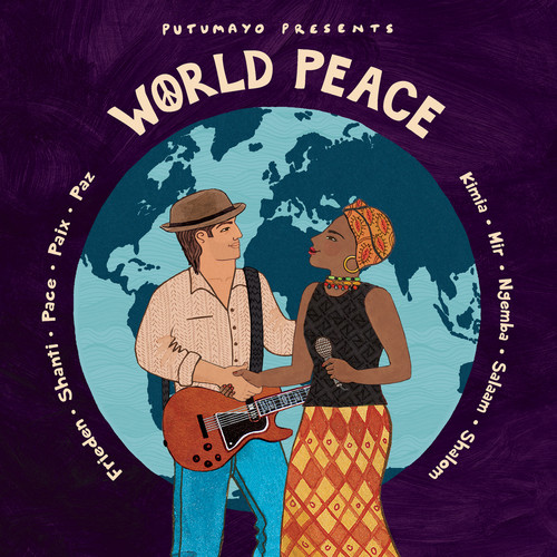 Putumayo Presents - World Peace