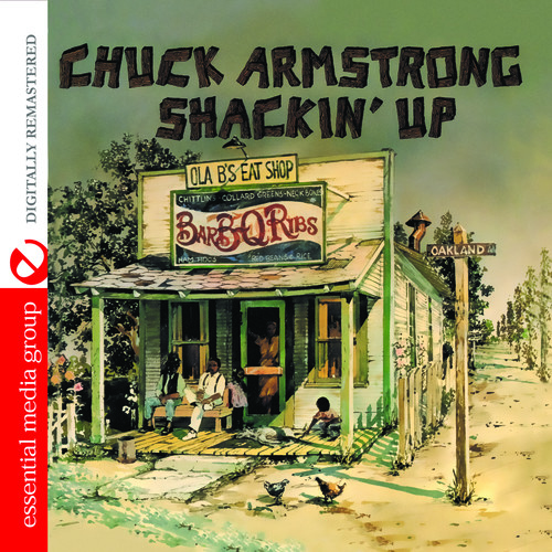 Chuck Armstrong - Shackin Up