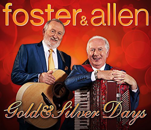 Foster & Allen - Gold & Silver Days