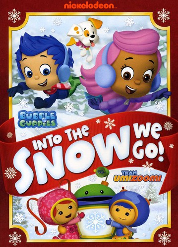 Bubble Guppies /  Team Umizoomi: Into the Snow We Go