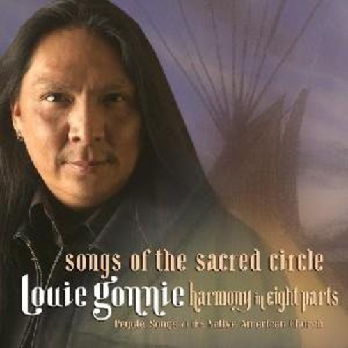 Louie Gonnie - Songs of the Sacred Circle
