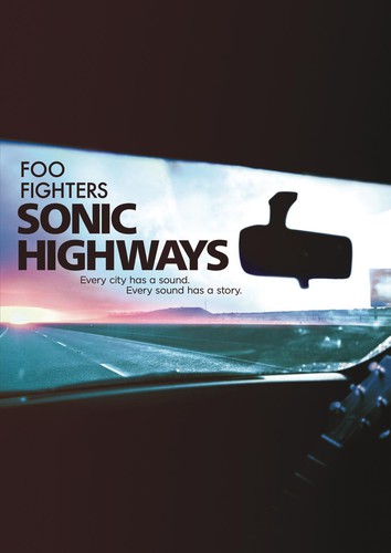 Foo Fighters - Sonic Highways [Documentary]