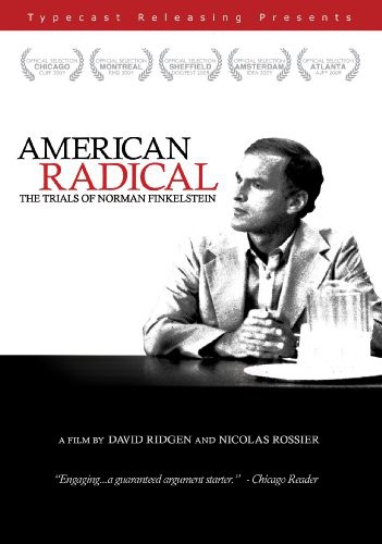American Radical: Trials of Norman Finkelstein