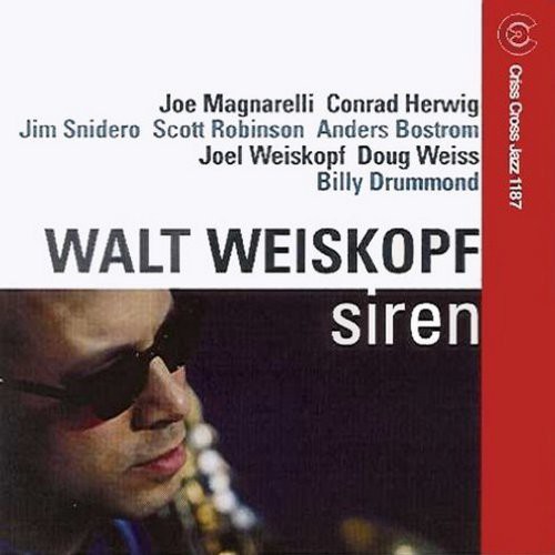 Walt Weiskopf - Siren