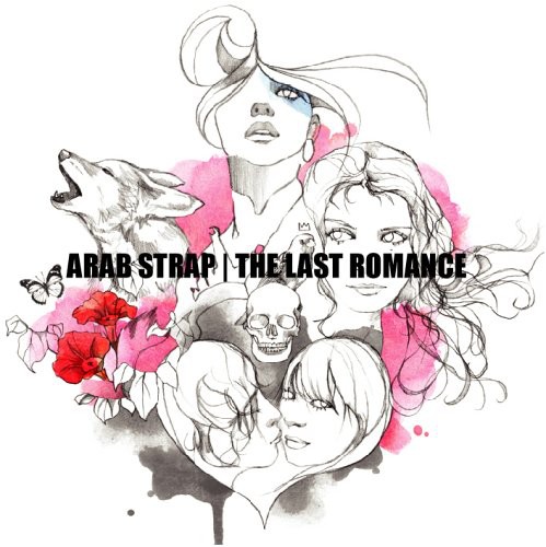 Arab Strap - Last Romance [Import]